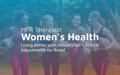 Living Better with Vulvodynia: Lifestyle Adjustments for Relief