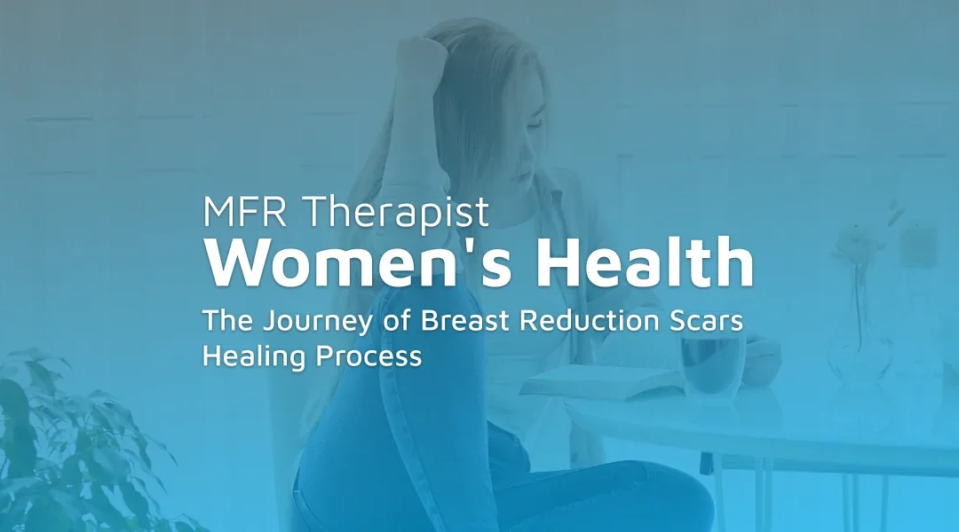 The Journey of Breast Reduction Scars Healing Process