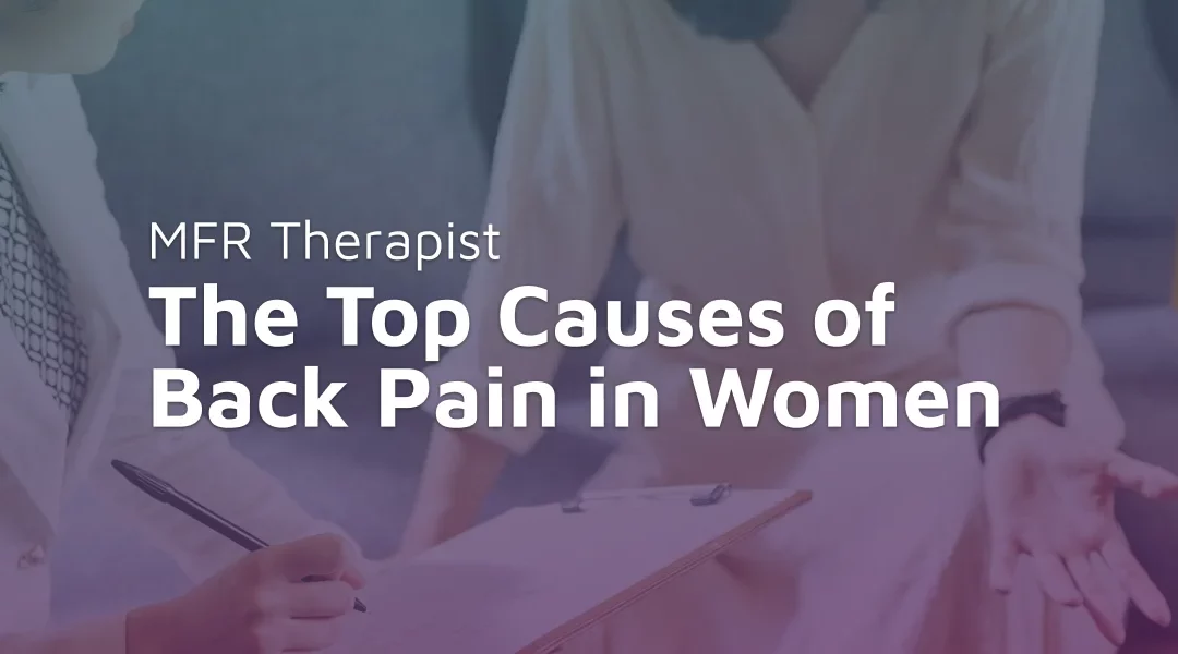 The Top Causes of Back Pain in Women